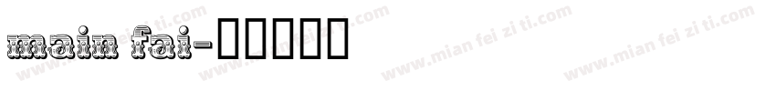 main fai字体转换